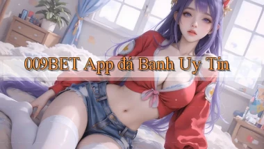 009bet app đá banh uy tín