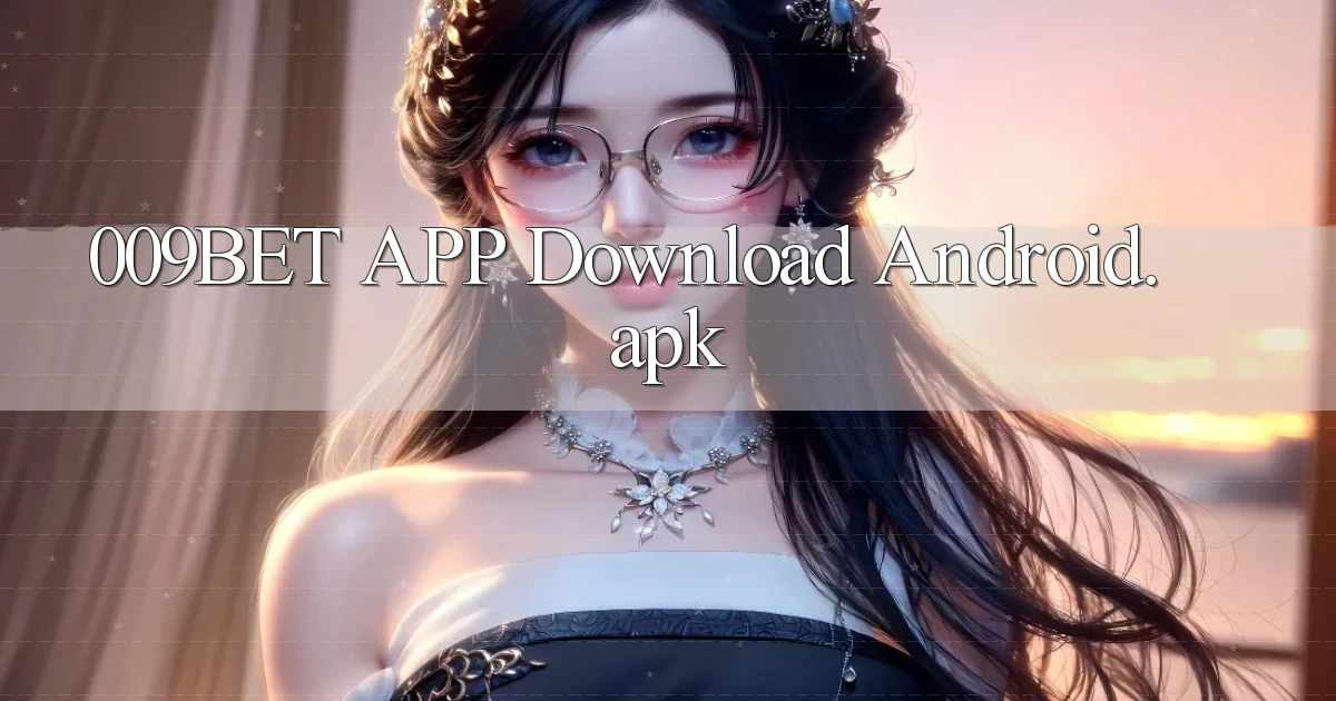 009bet APP download Android.apk
