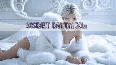 009bet bài tài xỉu