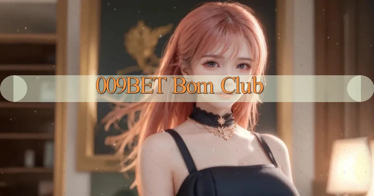 009bet bom club