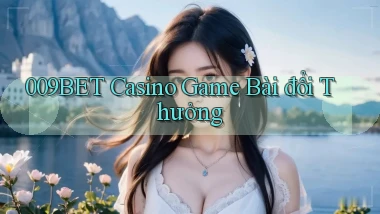 009bet casino game bài đổi thưởng