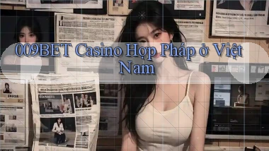 009bet casino hợp pháp ở việt nam