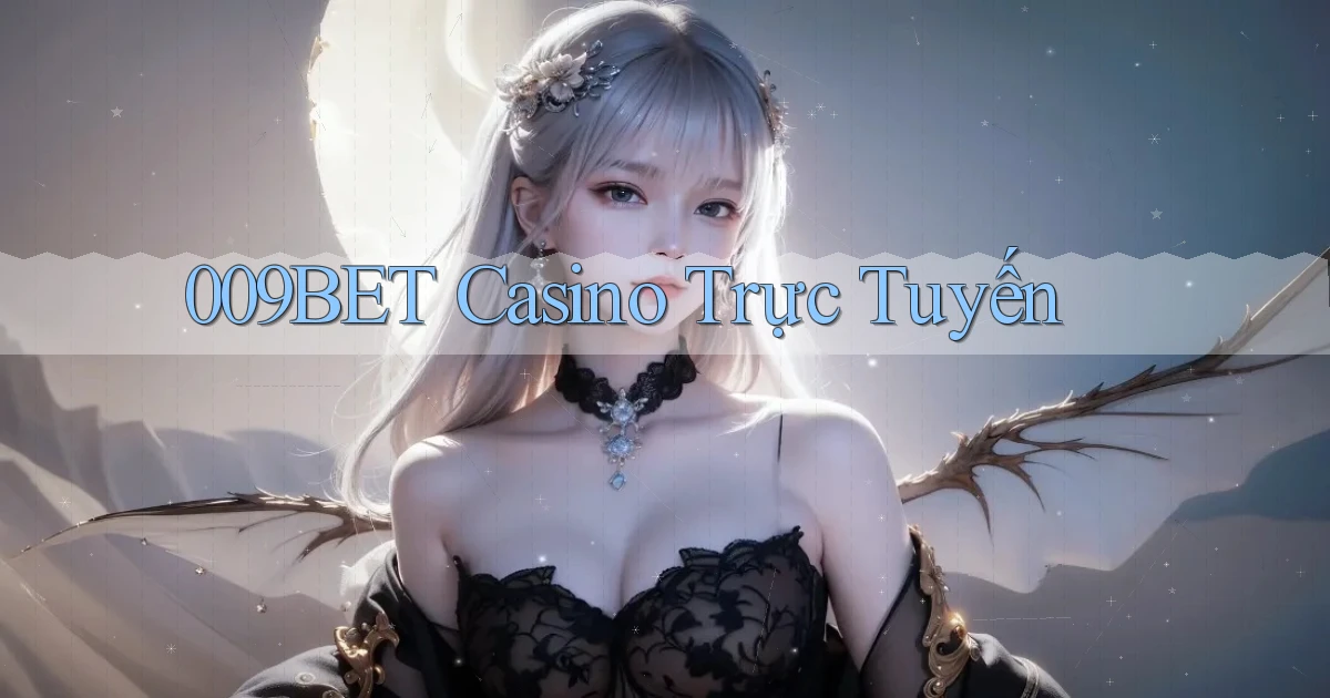 009bet casino trực tuyến