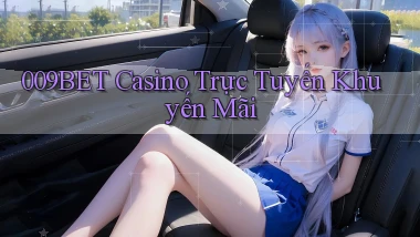 009bet casino trực tuyến khuyến mãi