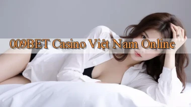 009bet casino việt nam online