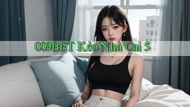 009bet  kèo nhà cai 5