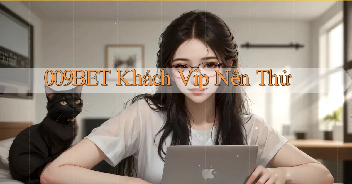 009bet khách vip nên thử