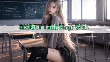 009bet linh hoạt web