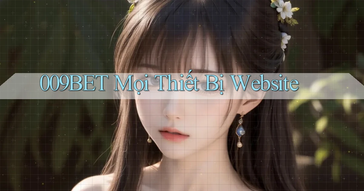 009bet mọi thiết bị website