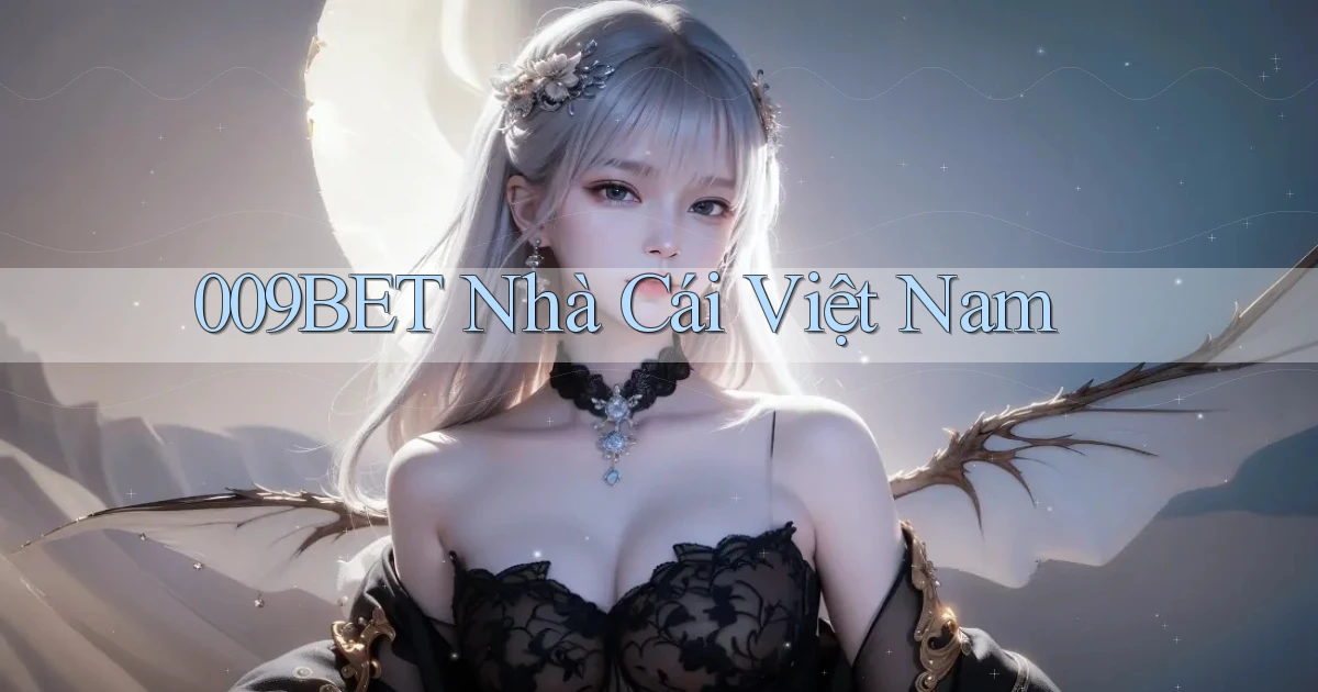 009bet  nhà cái việt nam