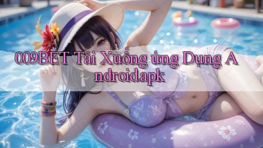 009bet Tải xuống ứng dụng Android.apk