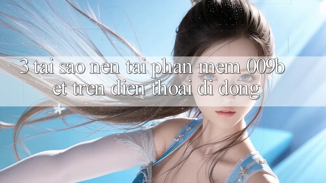 3. Tại Sao Nên Tải Phần mềm 009bet Trên Điện Thoại Di Động? 3. Tại Sao Nên Tải Phần mềm 009bet Trên Điện Thoại Di Động?