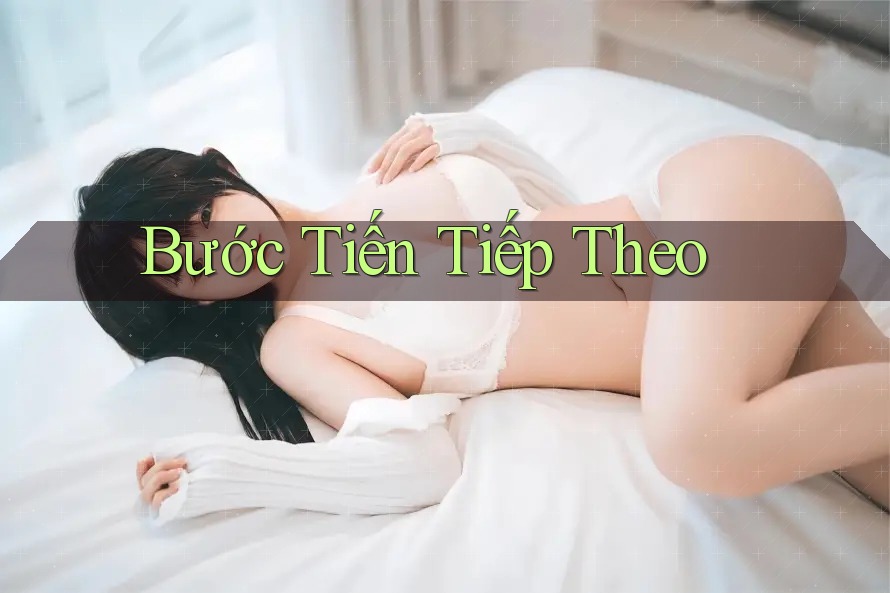 Bước Tiến Tiếp Theo
