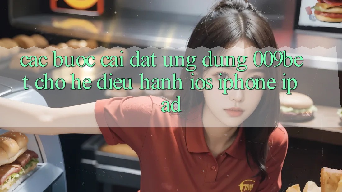Các bước Cài đặt Ứng dụng 009bet Cho Hệ Điều Hành iOS (iPhone/iPad)