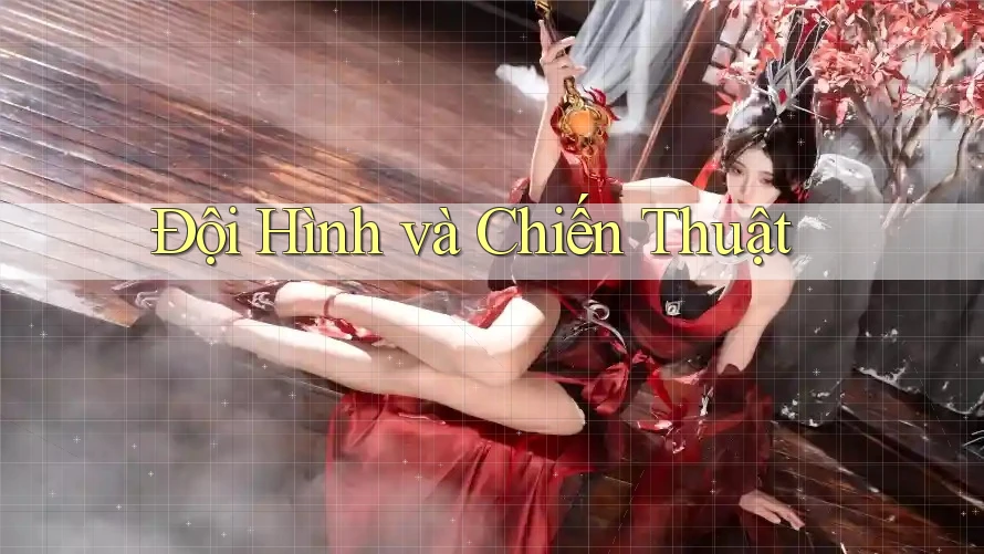 Đội Hình Và Chiến Thuật