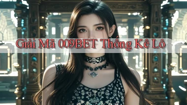 giải mã 009bet thống kê lô