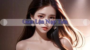 Gian lận Nạp tiền