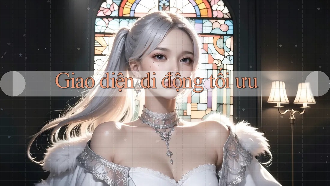 Giao diện di động tối ưu Giao diện di động tối ưu