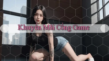 Khuyến mãi Cổng game