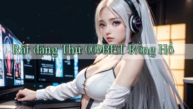 rất đáng thử 009bet rồng hổ