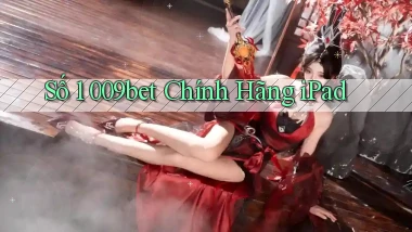 số 1 009bet chính hãng ipad