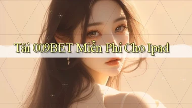 tải 009bet miễn phí cho ipad