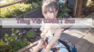 tiếng việt 009bet best