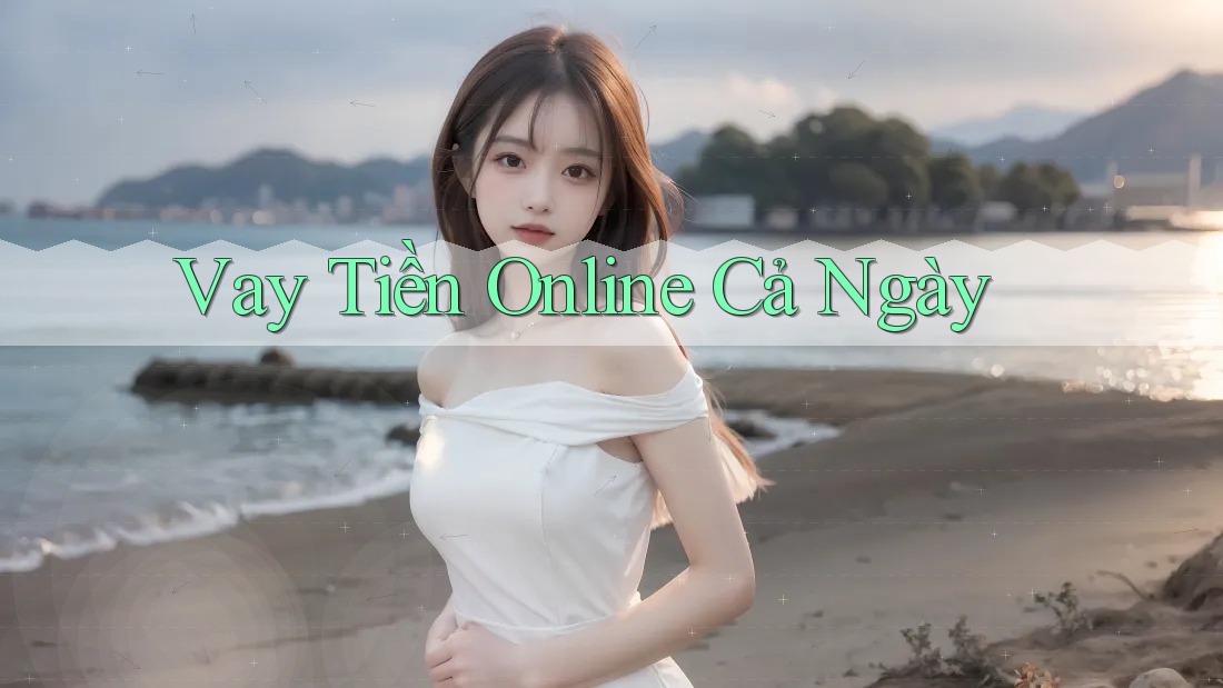 Vay Tiền Online Cả Ngày Vay Tiền Online Cả Ngày